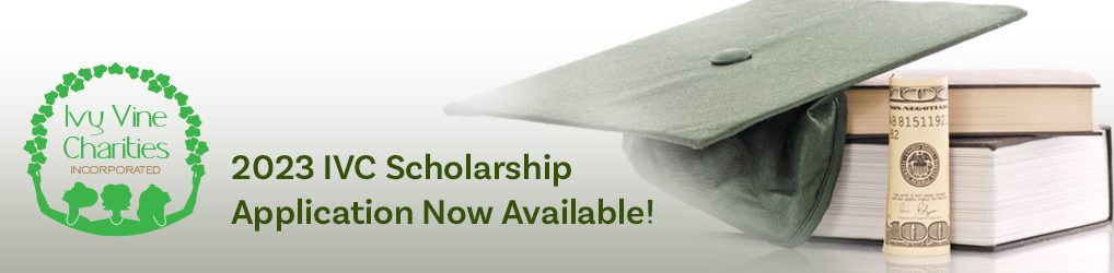 Ivy Vine Charities – Scholarship Deadline Feb. 25th