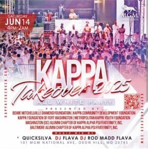 MKYF Flyer for "Kappa Takeover 2025 All White Party" at MGM Oxon Hill, MD, June 14, 4pm–2am. Enjoy top DJs and a stylish night out, all sponsored by Kappa organizations. Don’t miss the ultimate Kappa Takeover experience!.